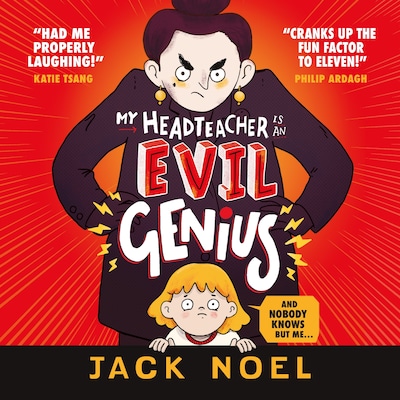My Headteacher Is an Evil Genius – omslag til lydbogen af Jack Noel