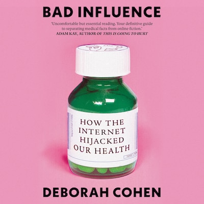 Bad Influence – omslag til lydbogen af Deborah Cohen