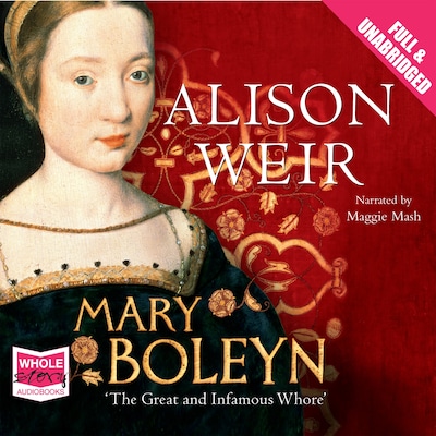 Mary Boleyn – omslag til lydbogen af Alison Weir