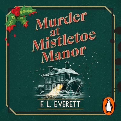 Murder at Mistletoe Manor – omslag til lydbogen af F. L. Everett