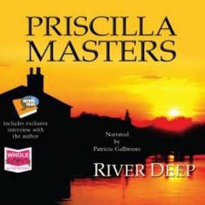 River Deep – okładka audiobooka, autor Priscilla Masters
