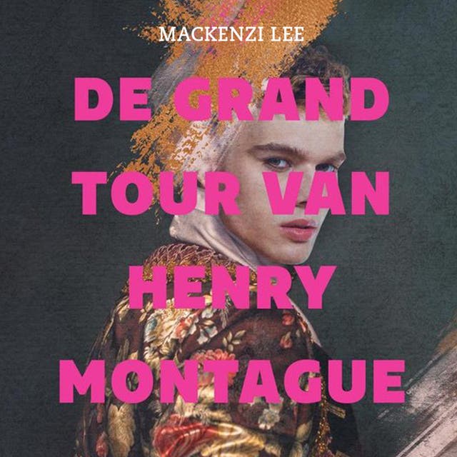 De grand tour van Henry Montague