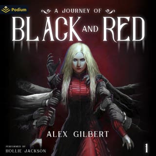 A Journey of Black and Red: A Journey of Black and Red, Book 1 – omslag till ljudboken av Alex Gilbert