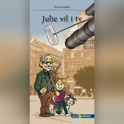 Julie vil i tv – omslag til lydbogen af Marie Duedahl