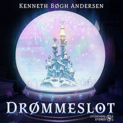Drømmeslot – omslag til lydbogen af Kenneth Bøgh Andersen