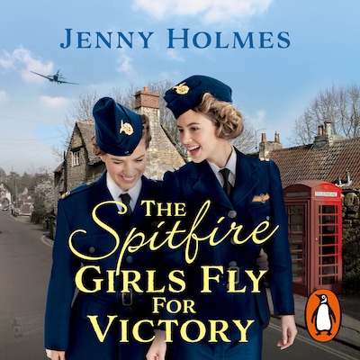 The Spitfire Girls Fly for Victory – omslag til lydbogen af Jenny Holmes