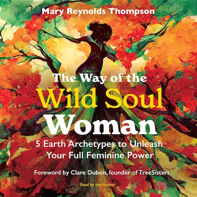 The Way of the Wild Soul Woman