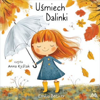 Uśmiech Dalinki – okładka audiobooka, autor Emilia Becker