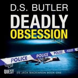 Deadly Obsession – okładka książki, autor D.S. Butler