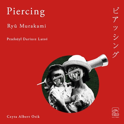 Piercing – okładka audiobooka, autor Ryu Murakami