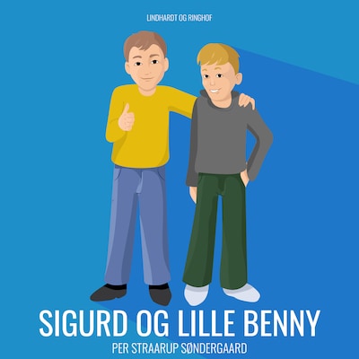 Sigurd og Lille Benny – omslag til lydbogen af Per Straarup Søndergaard