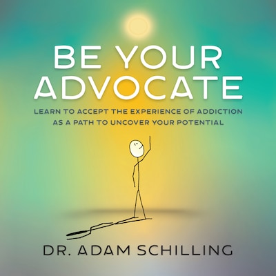 Be Your Advocate
