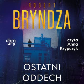 Erika Foster. Ostatni oddech. Tom 4 – okładka audiobooka, autor Robert Bryndza