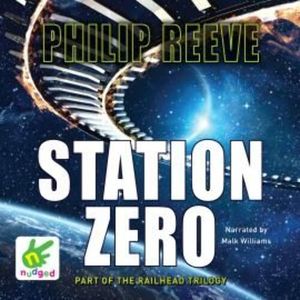 Station Zero – okładka audiobooka, autor Philip Reeve