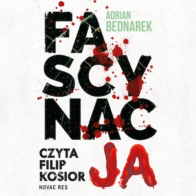 Fascynacja – okładka audiobooka, autor Adrian Bednarek