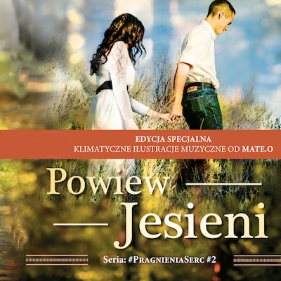 POWIEW JESIENI - Edycja specjalna (Muzyka Mate.O) – okładka audiobooka, autor Janette Oke