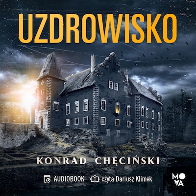 Uzdrowisko – okładka audiobooka, autor Konrad Chęciński