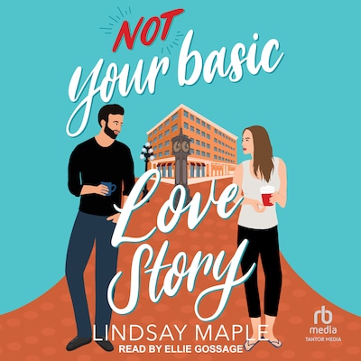 (not) Your Basic Love Story