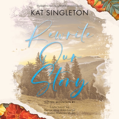 Rewrite Our Story – okładka audiobooka, autor Kat Singleton