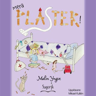 Mera plåster! – omslag till ljudboken av Malin Yngve