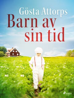Barn av sin tid – omslag till ljudboken av Gösta Attorps