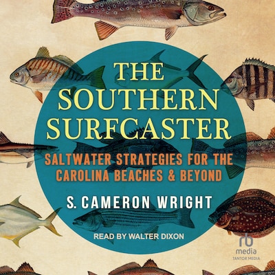 The Southern Surfcaster – omslag til lydbogen af S. Cameron Wright