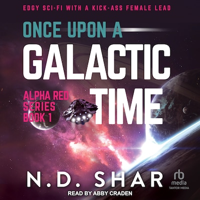 Once Upon a Galactic Time – omslag til lydbogen af N.D. Shar