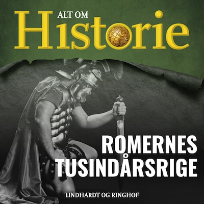 Romernes tusindårsrige – omslag til lydbogen af Alt Om Historie