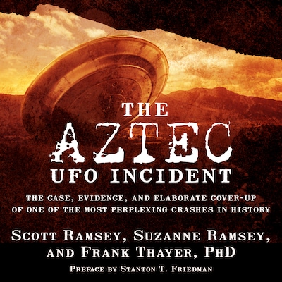 The Aztec UFO Incident – omslag til lydbogen af Scott Ramsey, Suzanne Ramsey, Frank Thayer
