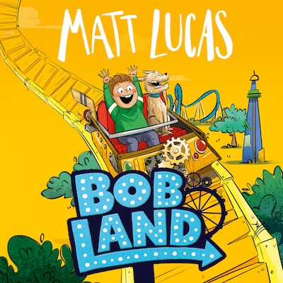 BobLand – omslag til lydbogen af Matt Lucas