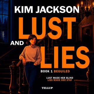 Lust and Lies #1: Beguiled