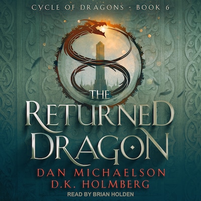 The Returned Dragon – omslag til lydbogen af Dan Michaelson, D.K. Holmberg
