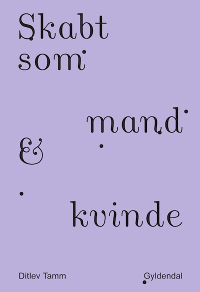 Skabt som mand & kvinde – omslag til lydbogen af Ditlev Tamm