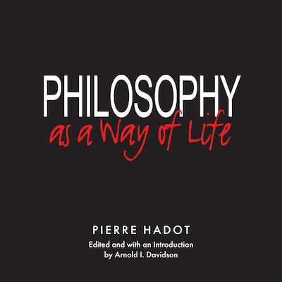 Philosophy as a Way of Life – omslag til lydbogen af Pierre Hadot