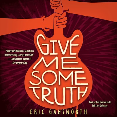 Give Me Some Truth (Unabridged)