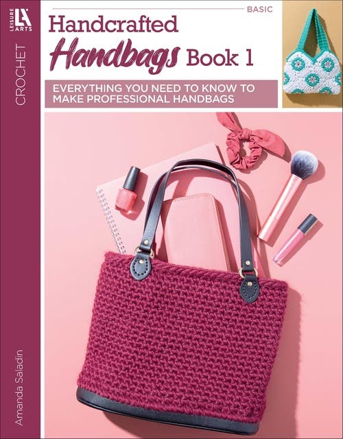 Crochet Handcrafted Handbags Book 1: Everything You Need to Know to Make Professional Handbags – omslag til lydbogen af Amanda Saladin