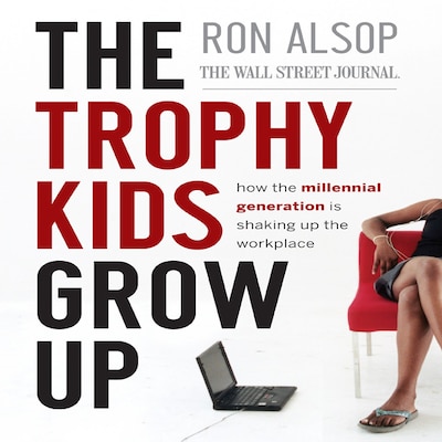 The Trophy Kids Grow Up – omslag til lydbogen af Ron Alsop