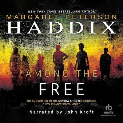 Among the Free – omslag til lydbogen af Margaret Peterson Haddix