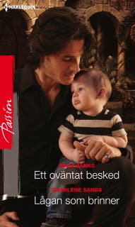 Ett oväntat besked / Lågan som brinner – omslag till ljudboken av Charlene Sands,Maya Banks