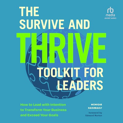 The Survive and Thrive Toolkit for Leaders – omslag til lydbogen af Monique Daigneault