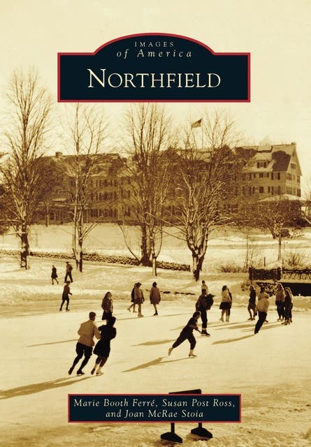 Northfield – omslag til lydbogen af Marie Booth Ferré, Susan Post Ross, Joan Mcrae Stoia