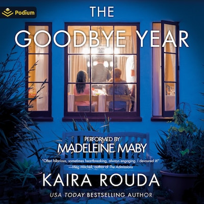 The Goodbye Year – omslag til lydbogen af Kaira Rouda