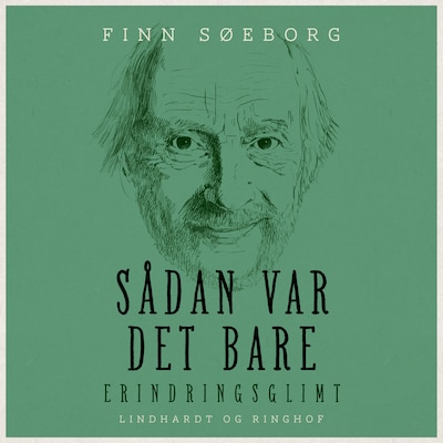 Sådan var det bare. Erindringsglimt – omslag til lydbogen af Finn Søeborg
