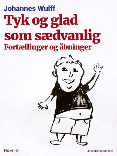 Tyk og glad som sædvanlig: Fortællinger og åbninger – omslag til lydbogen af Johannes Wulff