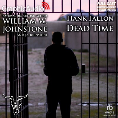 Dead Time [Dramatized Adaptation] – omslag til lydbogen af William W. Johnstone, J.A. Johnstone