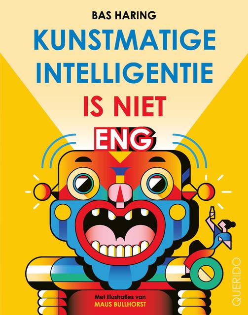 Kunstmatige intelligentie is niet eng – omslag van het luisterboek van Bas Haring