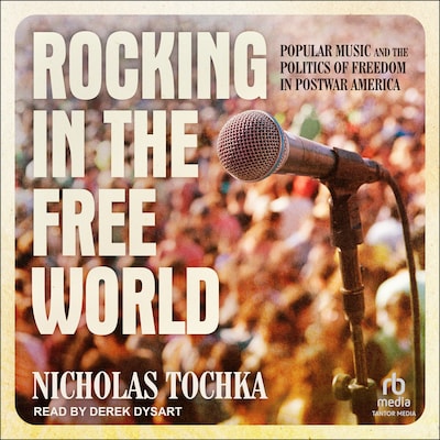 Rocking in the Free World – omslag til lydbogen af Nicholas Tochka