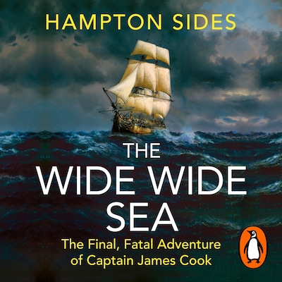 The Wide Wide Sea – omslag til lydbogen af Hampton Sides