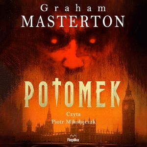 Potomek – okładka audiobooka, autor Graham Masterton