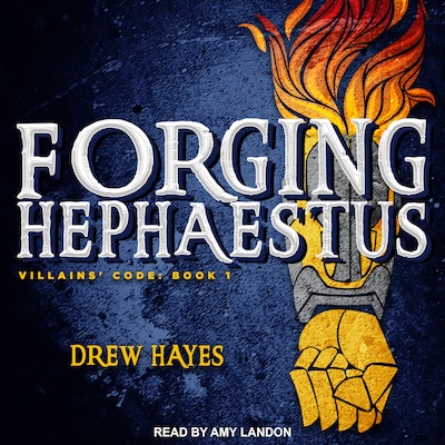 Forging Hephaestus – omslag til lydbogen af Drew Hayes